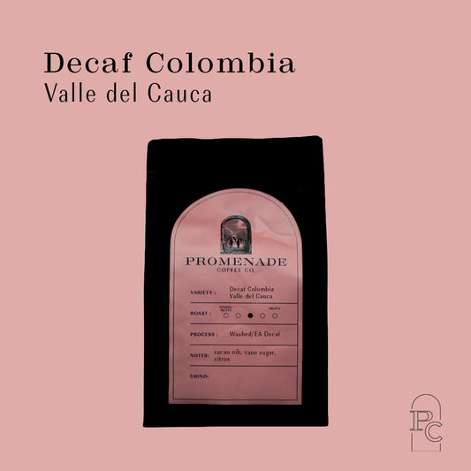 12oz Decaf - Colombia Valle del Cauca